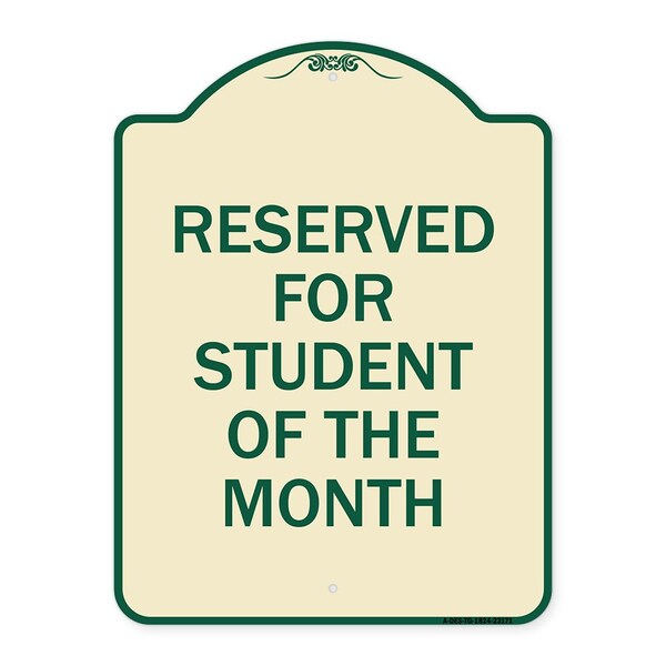Signmission Reserved for Student of the Month Heavy-Gauge Aluminum Architectural Sign, 24" x 18", TG-1824-23171 A-DES-TG-1824-23171 - main